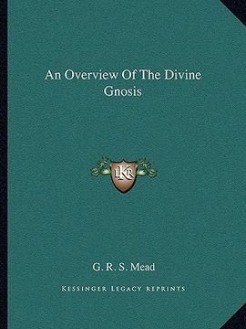 portada an overview of the divine gnosis (en Inglés)