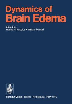 portada dynamics of brain edema: proceedings of the 3rd international workshop on dynamic aspects of cerebral edema, montreal, canada, june 25-29, 1976 (en Inglés)