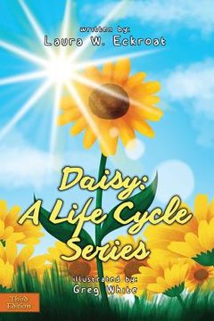 portada Daisy: A Life Cycle Series (en Inglés)