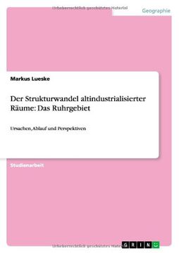portada Der Strukturwandel altindustrialisierter Räume: Das Ruhrgebiet (German Edition)