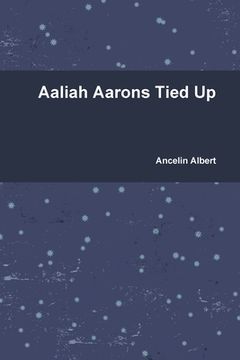 portada Aaliah Aarons Tied Up (in English)