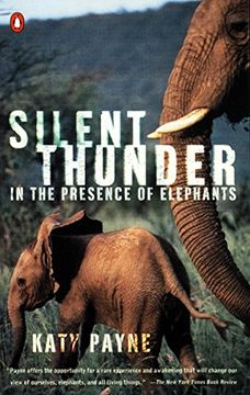 portada Silent Thunder: In the Presence of Elephants (en Inglés)