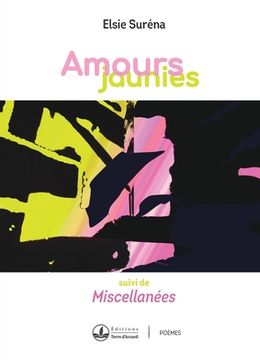 portada Amours jaunies: suivi de Miscellanées (in French)