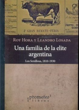 portada Una Familia de la Elite Argentina los Senillosa 1810-1930 (Rustico)