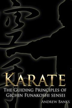 portada Karate: The Guiding Principles of Gichin Funakoshi sensei (en Inglés)