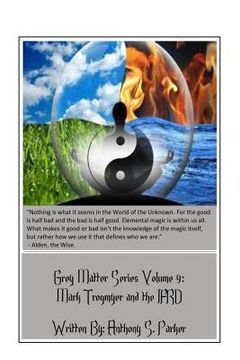 portada Grey Matter Series Volume 4: Mark Trogmyer and the IFRD (en Inglés)