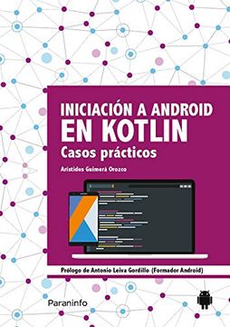 portada Iniciación a Android en Kotlin. Casos Prácticos (in Spanish)