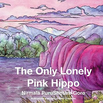 portada The Only Lonely Pink Hippo (1) (The Pink Hippopotamus Series) (en Inglés)