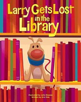 portada Larry Gets Lost in the Library (en Inglés)