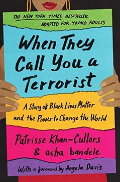 portada When They Call you a Terrorist: A Story of Black Lives Matter and the Power to Change the World (en Inglés)