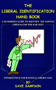 portada the liberal identification hand book: a humorous guide to identify the looney liberals of the far left