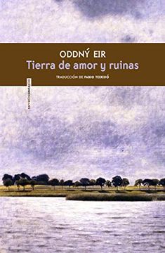 portada Tierra de Amor y Ruinas (in Spanish)