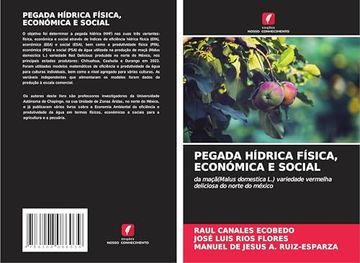 Pegada Hídrica Física, Económica e Social (en Portugués)