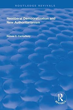 portada Neoliberal Democratization and new Authoritarianism (Routledge Revivals) (en Inglés)