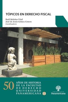 portada Tópicos en Derecho Fiscal (in Spanish)