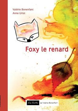 portada Foxy le renard: Les contes de Valérie Bonenfant (en Francés)