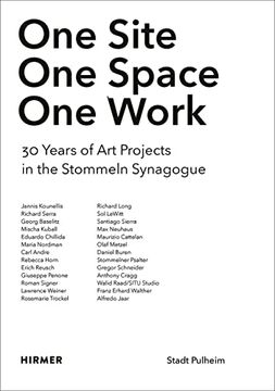 portada One Site - one Space - one Work 30 Years of art Projects in Stommeln Synagogue (en Inglés)