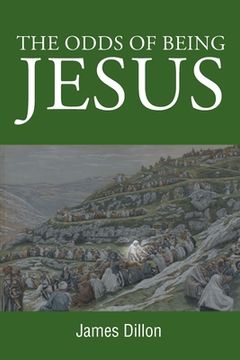 portada The Odds of Being Jesus (en Inglés)