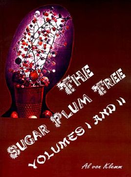portada the sugar plum tree: volumes i & ii (en Inglés)