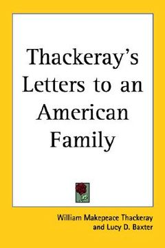portada thackeray's letters to an american family (en Inglés)