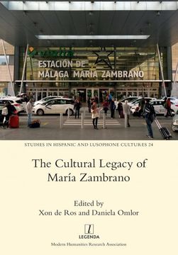 portada The Cultural Legacy of María Zambrano (24) (Studies in Hispanic and Lusophone Cultures) (en Inglés)