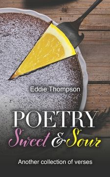 portada Poetry Sweet & Sour: Another collection of verses (in English)