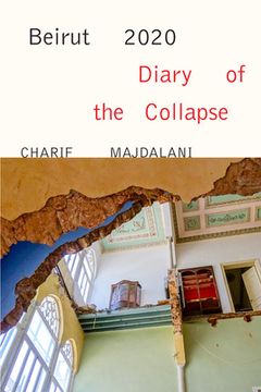 portada Beirut 2020: Diary of the Collapse (en Inglés)