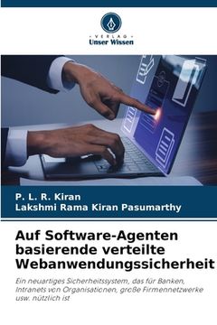 portada Auf Software-Agenten basierende verteilte Webanwendungssicherheit (en Alemán)