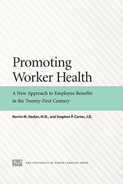 portada Promoting Worker Health: A new Approach to Employee Benefits in the Twenty-First Century (en Inglés)