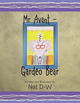 portada Mr Avant - Gardeo Bear (en Inglés)