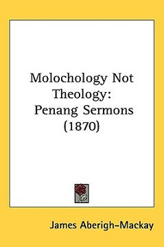 portada molochology not theology: penang sermons (1870) (in English)