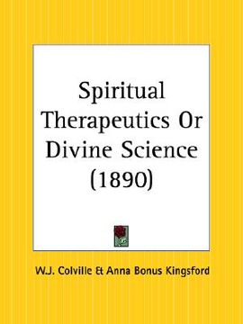 portada spiritual therapeutics or divine science (en Inglés)