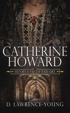 portada Catherine Howard: Wife and Mistress (en Inglés)