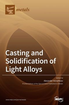 portada Casting and Solidification of Light Alloys (en Inglés)