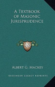 portada a textbook of masonic jurisprudence (en Inglés)
