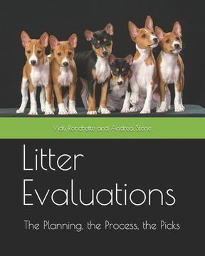 portada Litter Evaluations: The Planning, the Process, the Picks (en Inglés)