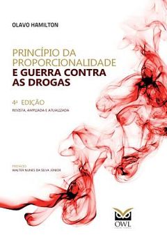 portada Princípio da Proporcionalidade e Guerra Contra as Drogas (in Portuguese)