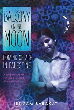 portada Balcony on the Moon: Coming of age in Palestine (en Inglés)