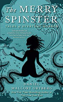 portada The Merry Spinster: Tales of Everyday Horror 