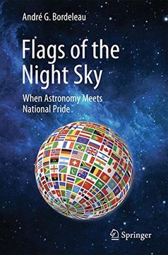 portada Flags of the Night Sky: When Astronomy Meets National Pride (en Inglés)