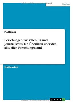 portada Beziehungen zwischen PR und Journalismus. Ein Überblick über den aktuellen Forschungsstand (German Edition)