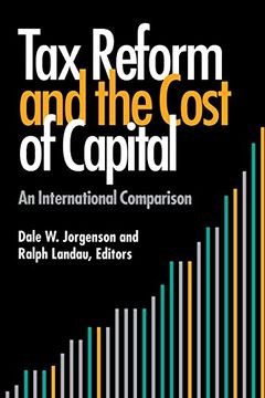 portada Tax Reform and the Cost of Capital: An International Comparison (en Inglés)