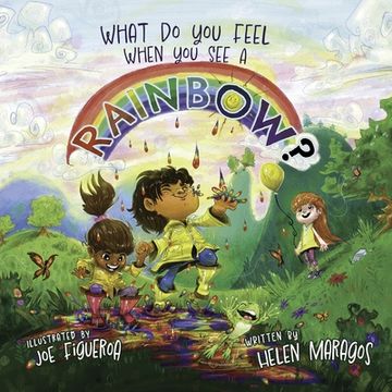 portada What Do You Feel When You See A Rainbow? (in English)