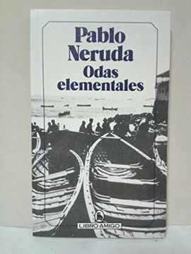 portada Odas Elementales (libro Amigo) (spanish Edition)