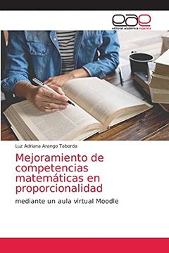 portada Mejoramiento de Competencias Matemáticas en Proporcionalidad: Mediante un Aula Virtual Moodle (in Spanish)