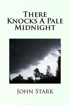 portada There Knocks A Pale Midnight (en Inglés)