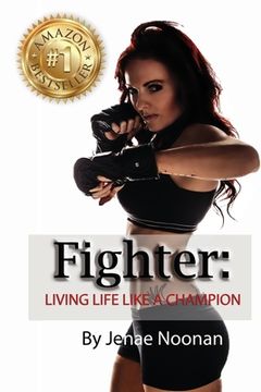 portada Fighter: : Live Life Like A Champion (en Inglés)