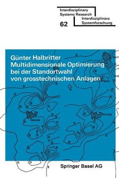 portada multidimensionale optimierung bei der standortwahl von grosstechnischen anlagen: lasung akonomisch-akologischer zielkonflikte (in German)