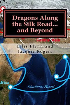 portada Dragons Along the Silk Road. And Beyond: Based on the Series of Workshops (en Inglés)