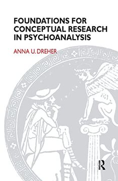 portada Foundations for Conceptual Research in Psychoanalysis (The Psychoanalytic Monograph Series) (en Inglés)